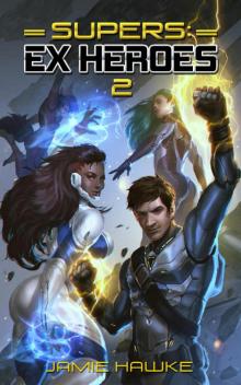 Supers - Ex Heroes 2 Supers - Ex Heroes 2