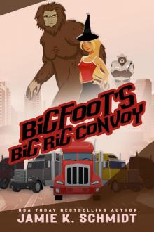 Bigfoot's Big Rig Convoy Bigfoot's Big Rig Convoy