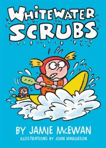 Whitewater Scrubs Whitewater Scrubs