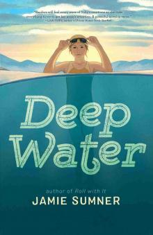 Deep Water Deep Water