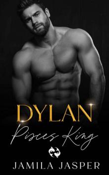 Dylan: Pisces King: Dark BWWM Romance (Zodiac Small Town Romance)