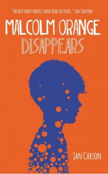 Malcolm Orange Disappears Malcolm Orange Disappears