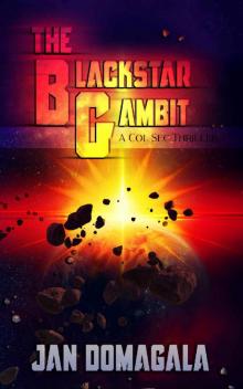 The Blackstar Gambit The Blackstar Gambit