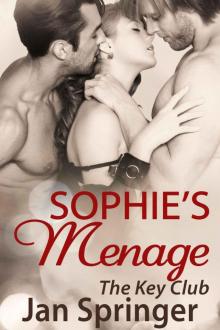 Sophie's Menage Sophie's Menage
