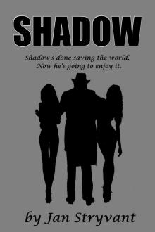 Shadow Shadow