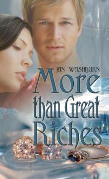 More Than Great Riches