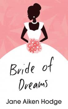 Bride of Dreams Bride of Dreams
