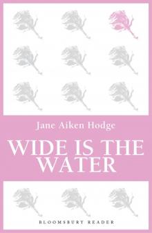 Wide is the Water
