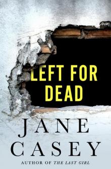Left for Dead: A Maeve Kerrigan Novella (Maeve Kerrigan Novels) Left for Dead: A Maeve Kerrigan Novella (Maeve Kerrigan Novels)