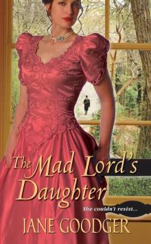 The Mad Lord's Daughter The Mad Lord's Daughter