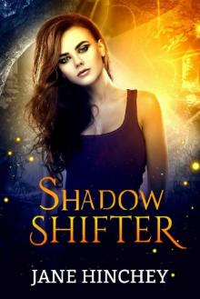 Shadow Shifter (Hearts on Fire Book 1) Shadow Shifter (Hearts on Fire Book 1)