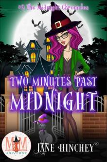 Two Minutes Past Midnight: : Magic and Mayhem Universe Two Minutes Past Midnight: : Magic and Mayhem Universe