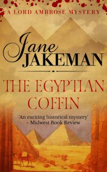 The Egyptian Coffin (A Lord Ambrose Mystery)
