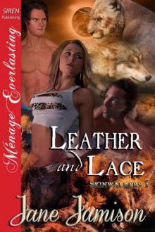 Leather and Lace [Skinwalkers 1] (Siren Publishing Ménage Everlasting)