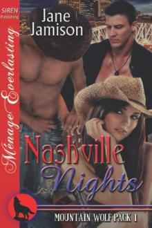 Nashville Nights [Mountain Wolf Pack 1] (Siren Publishing Ménage Everlasting)