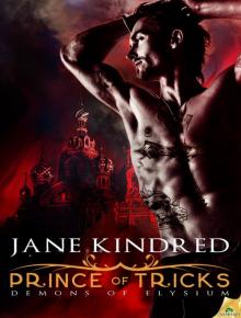 Prince of Tricks: Demons of Elysium, Book 1