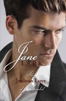 The Jealous Love of a Scoundrel (The Marlow Intrigues) The Jealous Love of a Scoundrel (The Marlow Intrigues)