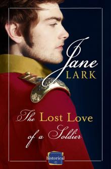 The Lost Love of a Soldier The Lost Love of a Soldier