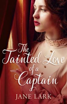 The Tainted Love of a Captain The Tainted Love of a Captain