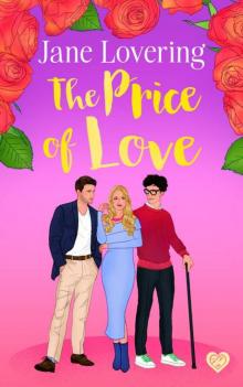 The Price of Love: A heartwarming and uplifting second-chance romance The Price of Love: A heartwarming and uplifting second-chance romance