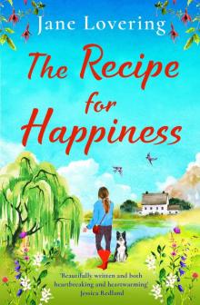 The Recipe for Happiness The Recipe for Happiness