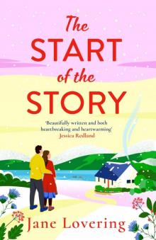 The Start of the Story The Start of the Story