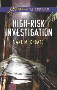 High-Risk Investigation High-Risk Investigation