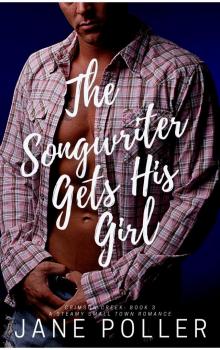 The Songwriter Gets His Girl