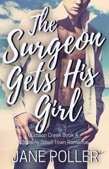 The Surgeon Gets His Girl The Surgeon Gets His Girl