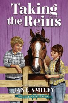 Taking the Reins (An Ellen & Ned Book) Taking the Reins (An Ellen & Ned Book)