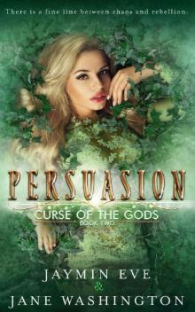 Persuasion (Curse of the Gods Book 2)