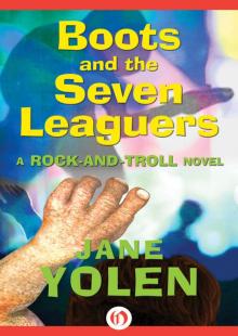 Boots and the Seven Leaguers Boots and the Seven Leaguers