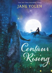 Centaur Rising Centaur Rising