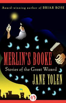 Merlin's Booke: Stories of the Great Wizard Merlin's Booke: Stories of the Great Wizard