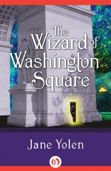 Wizard of Washington Square Wizard of Washington Square