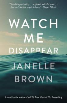 Watch Me Disappear