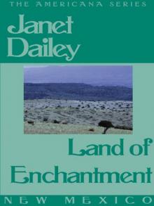 Land of Enchantment Land of Enchantment