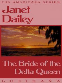 The Bride of the Delta Queen The Bride of the Delta Queen