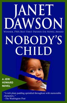 Nobody's Child (The Jeri Howard Series Book 5) Nobody's Child (The Jeri Howard Series Book 5)