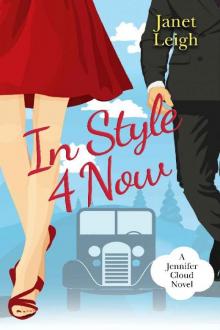 In Style 4 Now (The Jennifer Cloud Series) In Style 4 Now (The Jennifer Cloud Series)