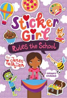 Sticker Girl Rules the School--Stickers Included! Sticker Girl Rules the School--Stickers Included!