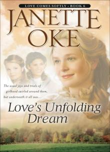 Love's Unfolding Dream Love's Unfolding Dream