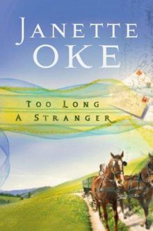 Too Long a Stranger (Women of the West) Too Long a Stranger (Women of the West)