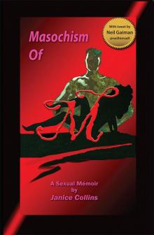 Masochism of M: A Sexual Mémoir