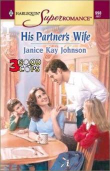 HIS PARTNER'S WIFE HIS PARTNER'S WIFE