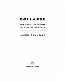 Collapse: How Societies Choose to Fail or Succeed Collapse: How Societies Choose to Fail or Succeed