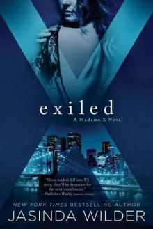 Exiled (A Madame X Novel) Exiled (A Madame X Novel)