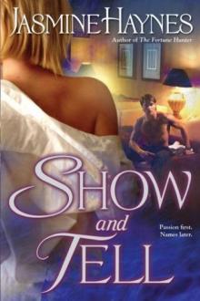 Show and Tell Show and Tell