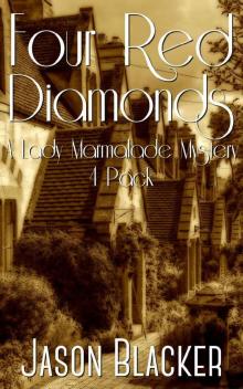 Four Red Diamonds (A Lady Marmalade Mystery Short Story Collection Book 1)