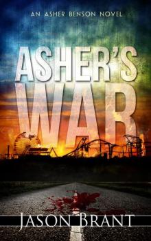 Asher's War (Asher Benson #3) Asher's War (Asher Benson #3)